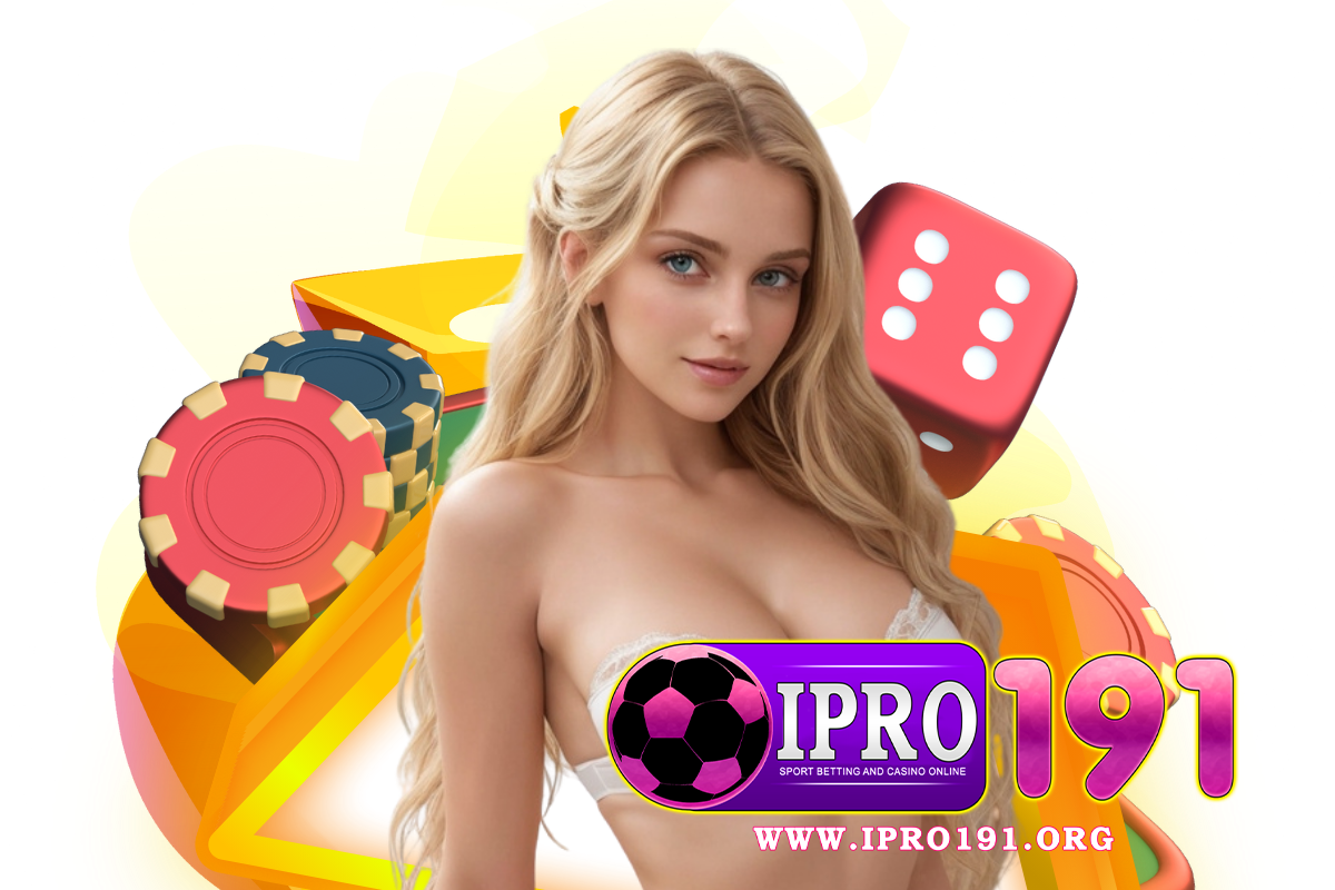 ipro191 ฝากถอน